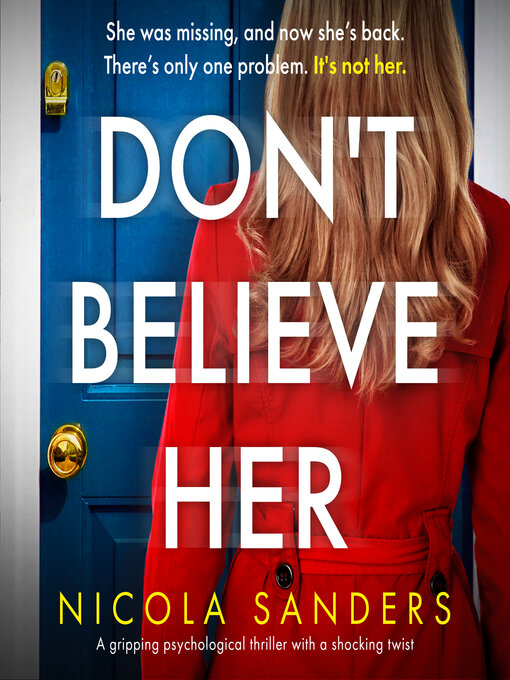 Title details for Don't Believe Her by Nicola Sanders - Wait list